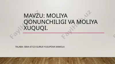 moliya qonunchiligi va moliya huquqi — PPTX