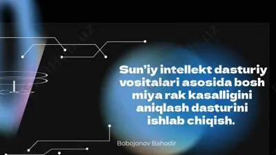 sun’iy intellekt yordamida bosh miya rak kasalligini aniqlash dasturi — PPTX