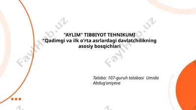 "qadimgi va ilk o'rta asrlardagi davlatchilikning asosiy bosqichlari" — PPTX