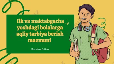 aqliy tarbiya maktabgacha yoshdagi bolalarga — PPTX