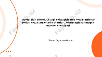 kvazistatsionar magnit maydonlar — PPTX