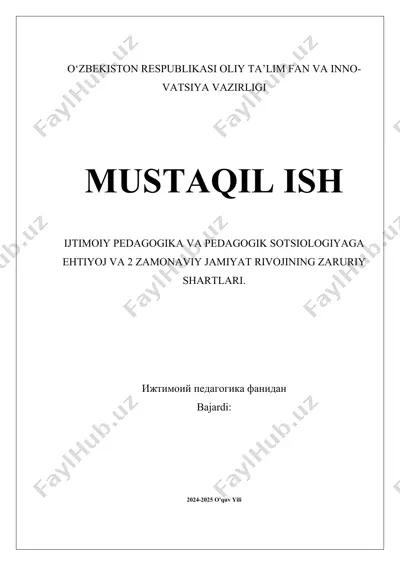 ijtimoiy pedagogika va pedagogik sotsiologiya haqida mustaqil ish — DOCX
