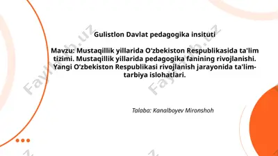 mustaqillik yillarida oʻzbekiston respublikasida ta'lim tizimi — PPTX