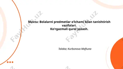 bolalarni predmetlar oʻlchami bilan tanishtirish vazifalari — PPTX