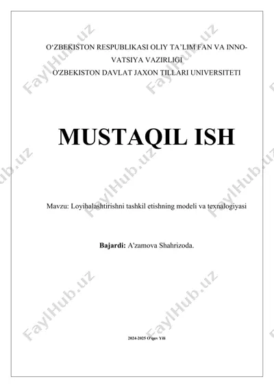 loyihalashtirishni tashkil etishning modeli va texnologiyasi — DOCX