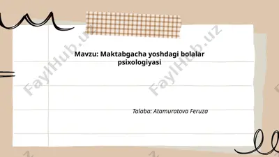 maktabgacha yoshdagi bolalar psixologiyasi — PPTX