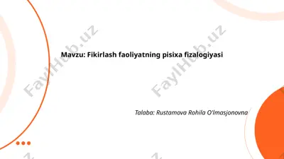 fikirlash faoliyatning pisixa fizalogiyasi — PPTX