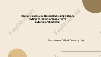o‘zbekiston respublikasining xalqaro reyting va indekslardagi o‘rni va nufuzini ortib borishi — PDF
