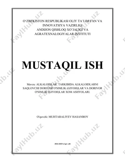 alkaloidlar. tarkibida alkaloidlarni saqlo vchi dorivor o'simlik (giyoh)lar va dorivor o'simlik (giyoh)lar xom ashyolari — DOCX