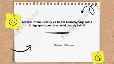 imom buxoriy va imom termiziyning hadis ilmiga qo'shgan hissalarini qiyosiy tahlili — PPTX