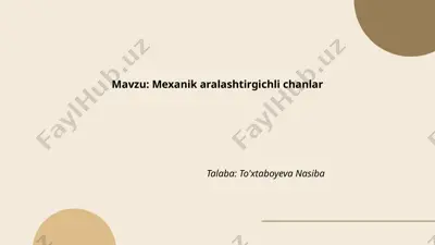mexanik aralashtirgichli chanlar — PPTX