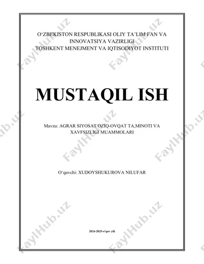 agrar siyosat oziq-ovqat ta,minoti va xavfsizligi muammolari — DOCX