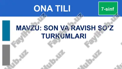 ona tili mavzu: son va ravishso‘z turkumlari — PPTX