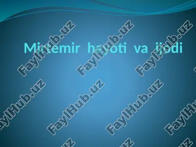 mirtemirhayotivaijodi — PPTX