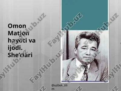 omon matjon hayotiva ijodi. she'r — PPTX
