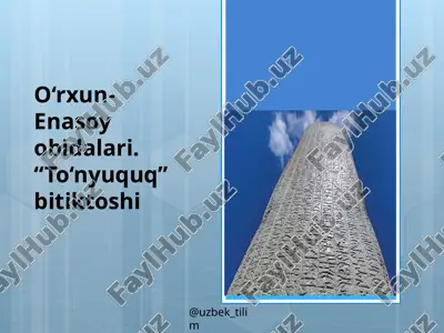o‘rxun-enasoyobidalari.“to‘nyuquq”bitiktoshi — PPTX