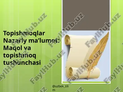 topishmoqlar — PPTX