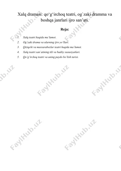xalq dramasi qo‘g‘irchoq teatri, og`zaki dramma va boshqa janrlari ijro san’ati. — DOCX