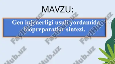 biopreparatlar sintezi — PPT