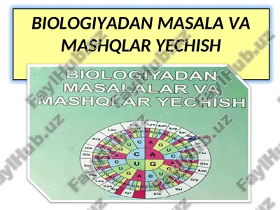biologiyadan masala va mashqlar yechish va bioeogivnadan masaeaear — PPT
