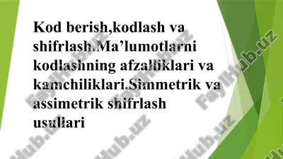 kod berish,kodlash va shifrlash — PPTX