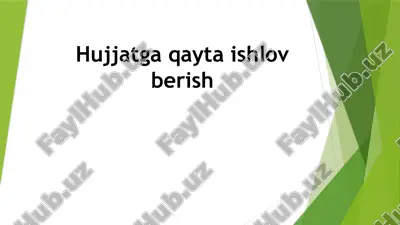 hujjatga_ishlov_berish — PPTX