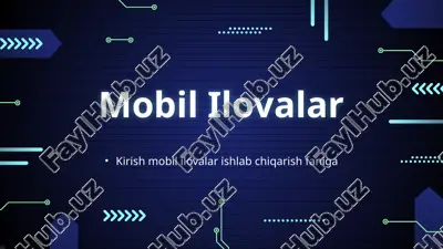 kirish mobil ilovalar ishlab chiqarish faniga — PPTX