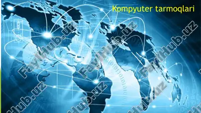 kompyuter tarmoqlari — PPTX