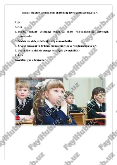kichik maktab yoshida bola shaxsining rivojlanish xususiyatlari. — DOCX