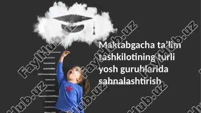 maktabgacha ta’lim tashkilotining turli yosh guruhlarida sahnalashtirish — PPTX