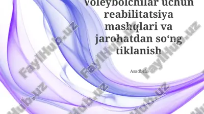voleybolchilar uchun reabilitatsiya mashqlari va jarohatdan soʻng tiklanish — PPTX