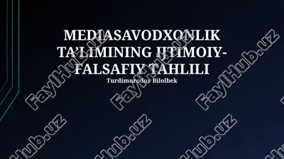 mediasavodxonlik ta’limining ijtimoiy-falsafiy tahlili — PPTX
