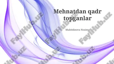 mehnatdan qadr topganlar — PPTX