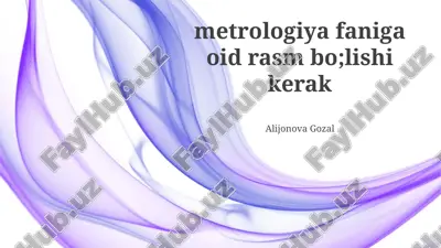 metrologiya faniga oid rasm bo'lishi kerak — PPTX