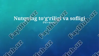 nutqning toʻgʻriligi va sofligi — PPTX