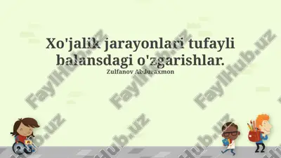 balansdagi o'zgarishlar — PPTX