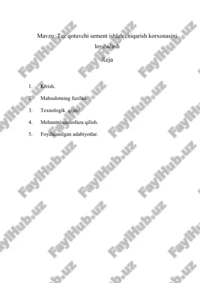 tez qotuvchi sement ishlab chiqarish korxonasini loyihalash — DOCX