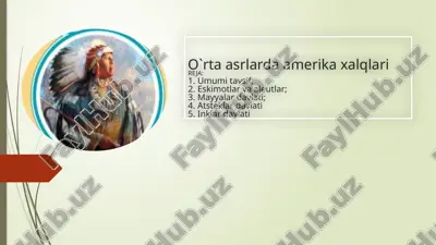 o`rta asrlardaamerika xalqlari tarixi — PPTX