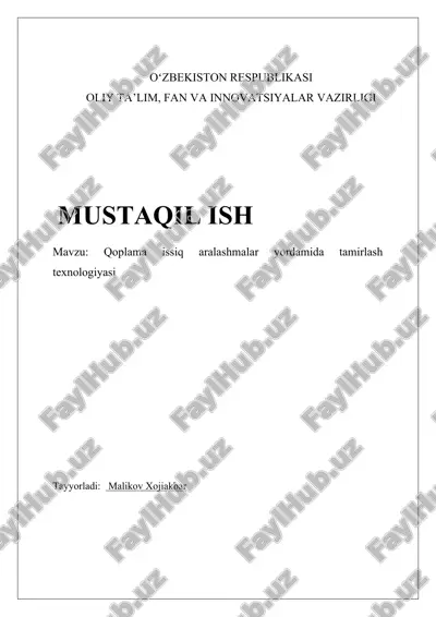 qoplama issiq aralashmalar yordamida tamirlash texnologiyasi — DOCX