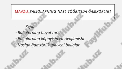 baliqlarning hayot tarzi — PPTX