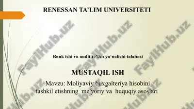 moliyaviy buxgalteriya hisobini tashkil etishning me'yoriy va huquqiy asoslari — PPTX
