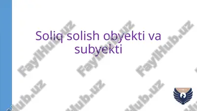 soliq-solish obyekti va subyekti — PPTX