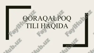qoraqalpoq tili haqida — PPTX