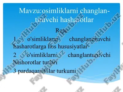 o'simliklarni changlantiruvchi hasharotlar — PPTX
