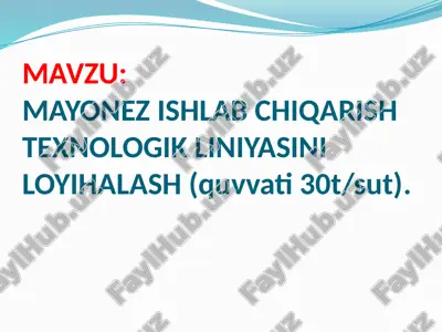 mayonez ishlab chiqarish texnologik liniyasi — PPTX