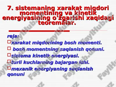 sistemadagi xarakat miqdorining vakinetik energiyasining o'zgarishi haqida teoremalar — PPT