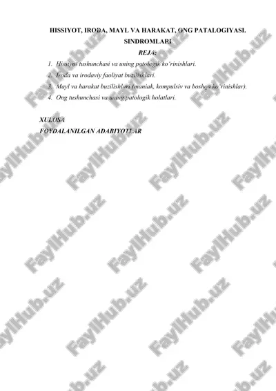 hissiyot, iroda, mayl va harakat, ong patalogiyasi. sindromlari — DOCX