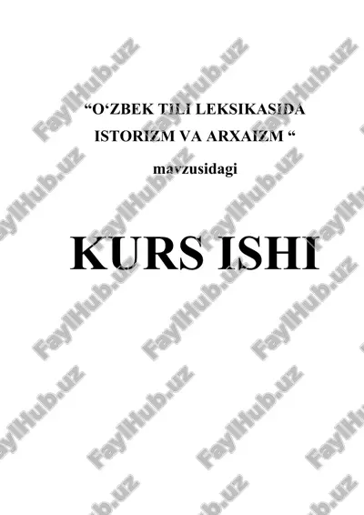 o‘zbek tili leksikasida istorizm va arxaizm — DOCX