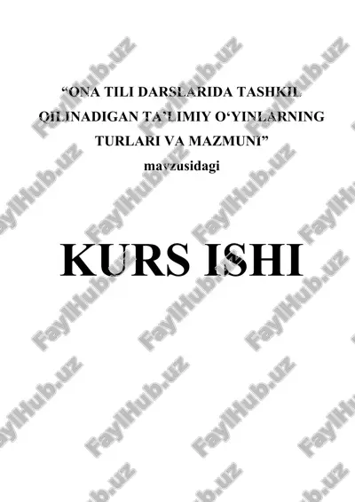 ona tili darslarida ta'limiy o'yinlarning turlari va mazmuni — DOC