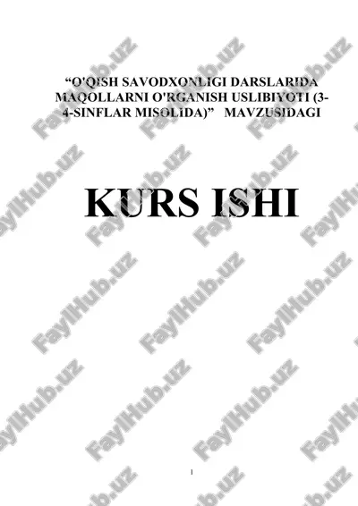o'qish savodxonligi darslarida maqollarni o'rganish uslibiyoti (3-4-sinflar misolida) — DOCX